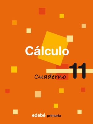 CUADERNO DE CALCULO 11 5ºEP 2009