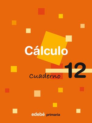 CUADERNO DE CALCULO 12 5ºEP 2009