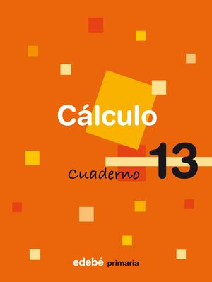 CUADERNO DE CALCULO 13 5ºEP 2009