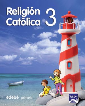 RELIGIÓN CATÓLICA 3 EP