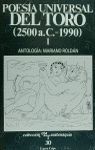 POESIA UNIVERSAL DEL TORO VOL.1 (2500 A.C.-1990) ANTOLOGIA