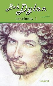 BOB DYLAN CANCIONES I 10ªED.