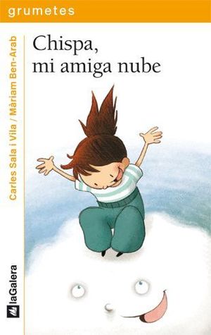 CHISPA, MI AMIGA NUBE