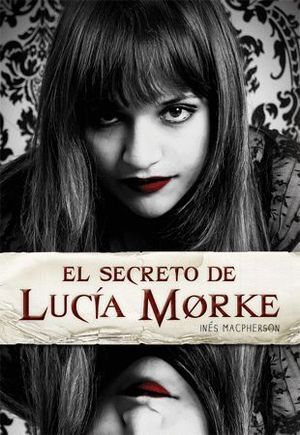 EL SECRETO DE LUCÍA MORKE