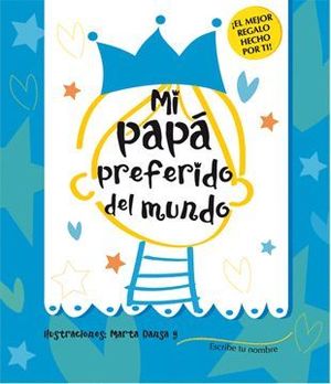 MI PAPÁ PREFERIDO DEL MUNDO