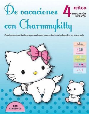 DE VACACIONES CON CHARMMYKITTY. 4 AÑOS