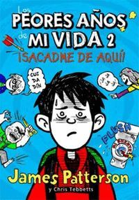 LOS PEORES AÑOS DE MI VIDA 2 SACADME DE AQUI