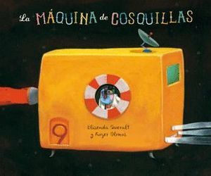 LA MÁQUINA DE COSQUILLAS