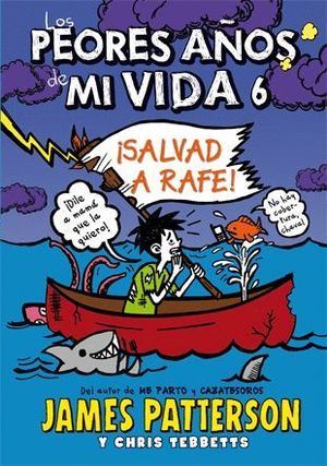 LOS PEORES AÑOS DE MI VIDA 6 SALVAD A RAFE