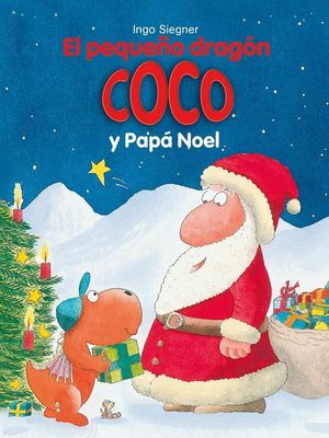 EL PEQUEÑO DRAGON COCO Y PAPA NOEL