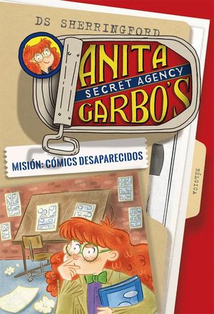 ANITA GARBO 2 MISIÓN: CÓMICS DESAPARECIDOS