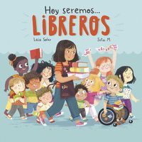 HOY SEREMOS LIBREROS