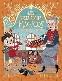 LOS RESCATADORES MÁGICOS Y EL CUMPLEAÑOS DEL REVÉS (RESCATADORES MAGICOS 2)