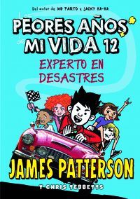 LOS PEORES AÑOS DE MI VIDA 12 (EXPERTO EN DESASTRES)