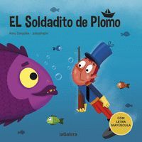 EL SOLDADITO DE PLOMO (LETRAS MAYUSCULAS)