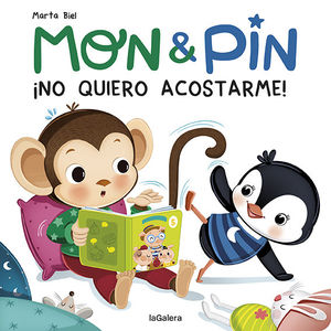 MON & PIN ¡NO QUIERO ACOSTARME!