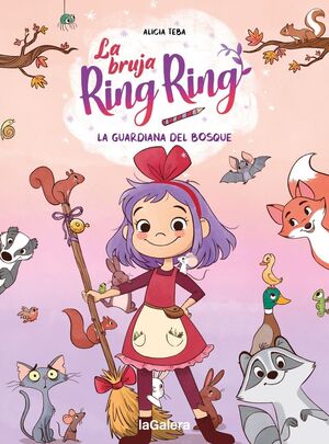 LA BRUJA RING RING 1 (LA GUARDIANA DEL BOSQUE)