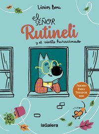 EL SEÑOR RUTINELI Y EL VIENTO HURACANADO