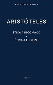 ÉTICA A NICÓMACO / ÉTICA A EUDEMO