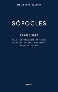 TRAGEDIAS (ÁYAX. LAS TRAQUINIAS. ANTÍGONA. EDIPO REY.ELECTRA.