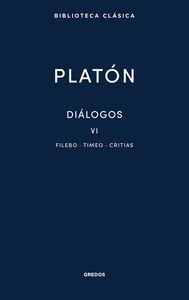 DIÁLOGOS VI (FILEBO, TIMEO, CRITIAS)