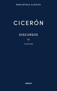 DISCURSOS VOL. VI. FILÍPICAS