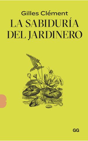 LA SABIDURÍA DEL JARDINERO