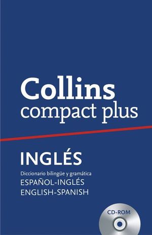 COLLINS COMPACT PLUS ESPAÑOL - INGLES ENGLISH - SPANISH + CD-ROM