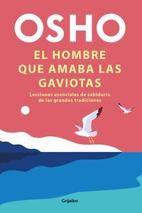 EL HOMBRE QUE AMABA A LAS GAVIOTAS