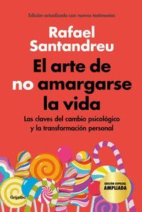 EL ARTE DE NO AMARGARSE LA VIDA (EDICIÓN ILUSTRADA)