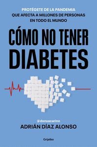 CÓMO NO TENER DIABETES