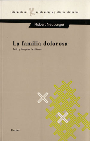 FAMILIA DOLOROSA MITOS Y TRAGEDIAS FAMILIARES