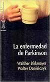ENFERMEDAD DE PARKINSON, LA.