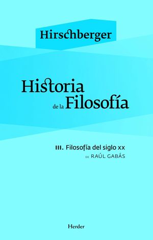 HISTORIA DE LA FILOSOFIA TOMO III (HIRSCHBERGER)
