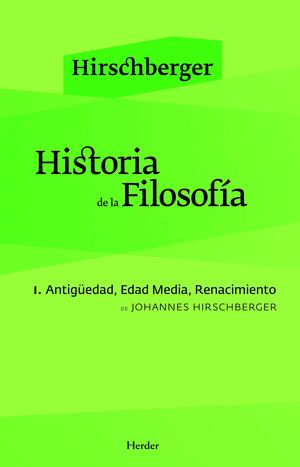 HISTORIA DE LA FILOSOFÍA I. ANTIGÜEDAD, EDAD MEDIA, RENACIMIENTO