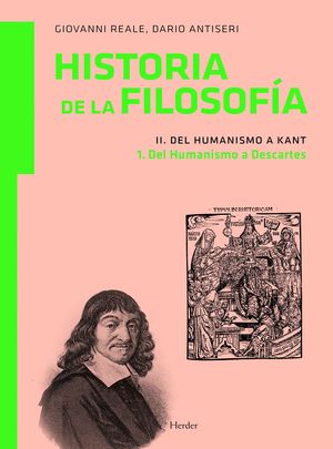 HISTORIA FILOSOFIA II.1 HUMANISMO A KANT DEL HUMANISMO A DESCAR