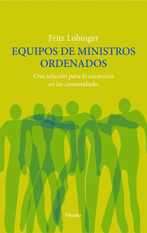 EQUIPO DE MINISTROS ORDENADOS