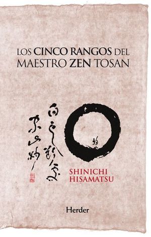 LOS CINCO RANGOS DEL MAESTRO ZEN TOSAN