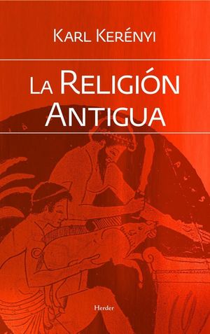 LA RELIGIÓN ANTIGUA