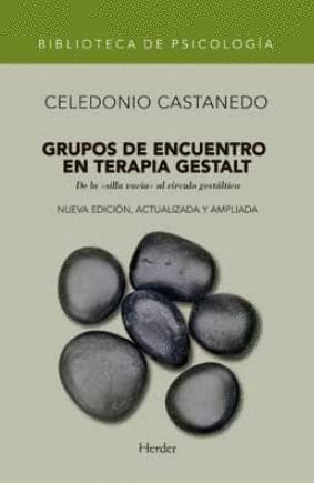 GRUPOS DE ENCUENTRO EN TERAPIA GESTALT