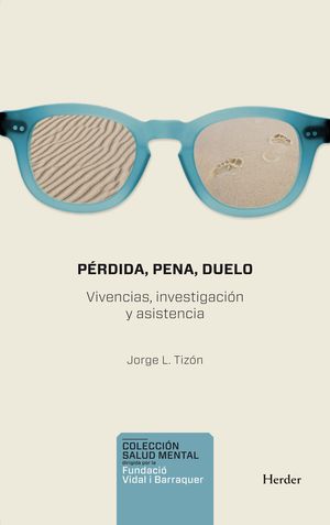 PÉRDIDA, PENA, DUELO