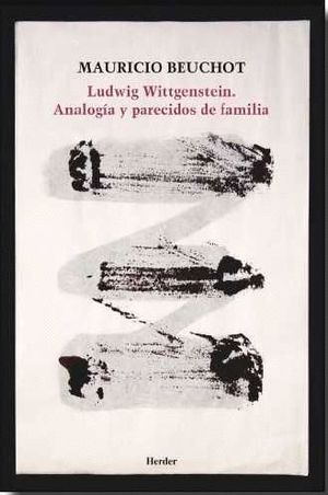 LUDWIG WITTGENSTEIN ANALOGIA Y PARECIDOS DE FAMILIA