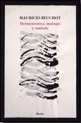 HERMENUTICA ANALOGIA Y SIMBOLO