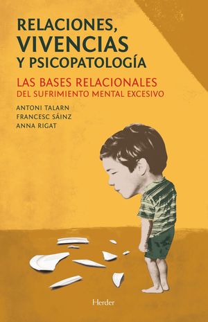 RELACIONES, VIVENCIAS Y PSICOPATOLOGÍA