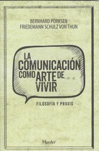 LA COMUNICACION COMO ARTE DE VIVIR