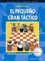 EL PEQUEÑO GRAN TACTICO (EJERCICIOS AJEDREZ PARA NIÑOS)