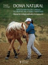 DOMA NATURAL. ADIESTRAMIENTO DEL CABALLO EN LIBERTAD,