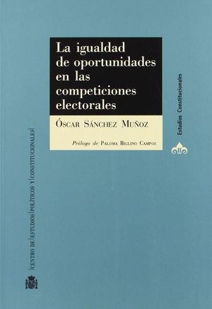 LA IGUALDAD DE OPORTUNIDADES EN LAS COMPETICIONES ELECTORALES