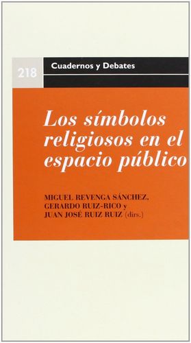 LOS SÍMBOLOS RELIGIOSOS EN EL ESPACIO PÚBLICO