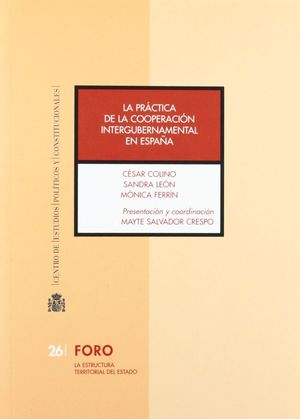 LA PRÁCTICA DE LA COOPERACIÓN INTERGUBERNAMENTAL EN ESPAÑA